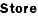 Store